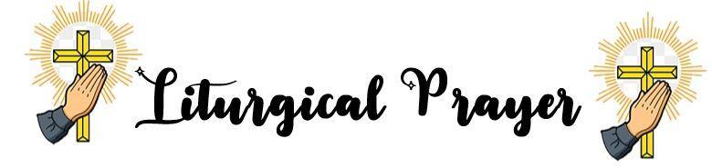 Liturgical Prayer Heading